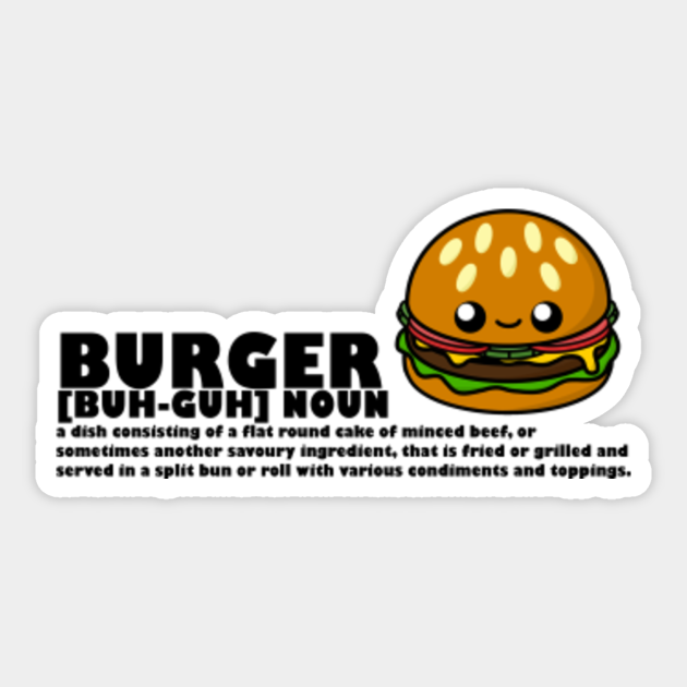 Cute Cartoon Burger Hamburger Burger Definition Cute Sticker